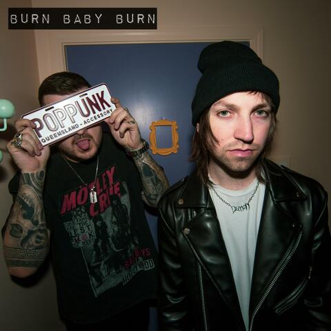 Burn Baby Burn