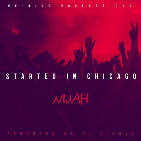 Started in Chicago