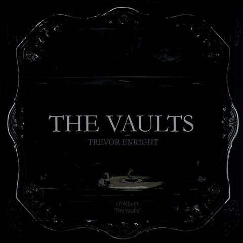 The Vaults