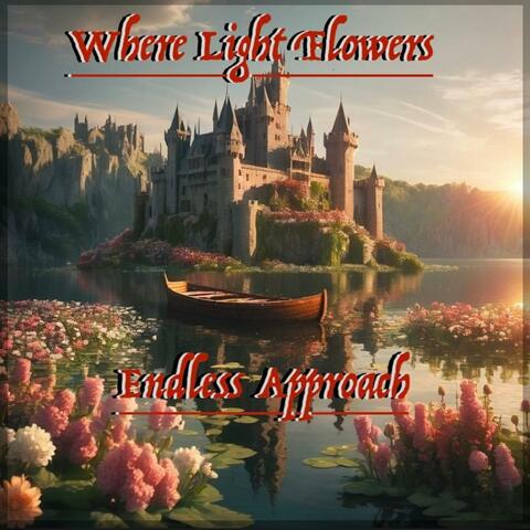 Where Light Flowers