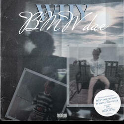 Why (BMW Dae)