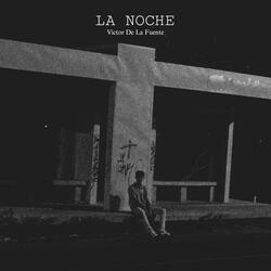 LA NOCHE
