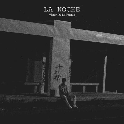 LA NOCHE