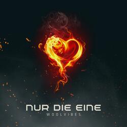 Nur die Eine