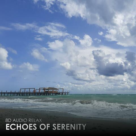 Echoes of Serenity (8D audio)