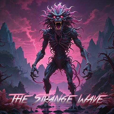 The Strange Wave