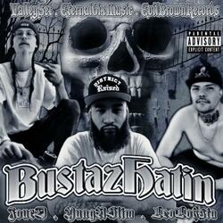 Bustaz Hatin' (feat. Zour D & Leo Loksta)