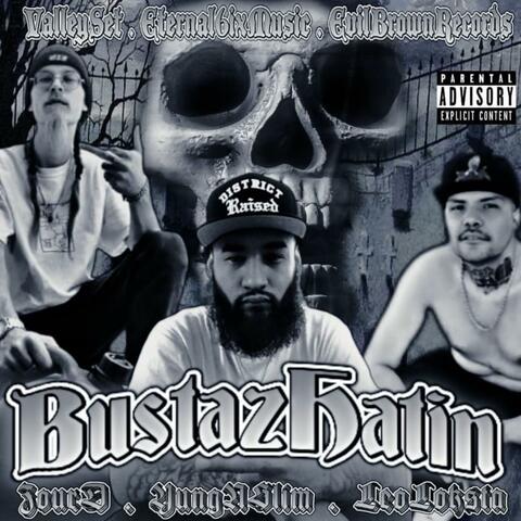 Bustaz Hatin' (feat. Zour D & Leo Loksta)