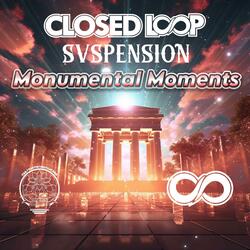 Monumental Moments (feat. Svspension, RJ Pasin & ISR Collective)