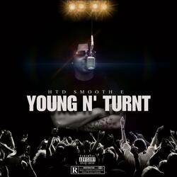 Young N' Turnt