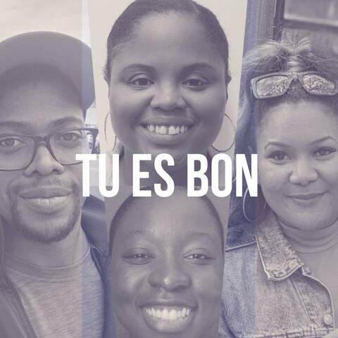 Tu es Bon
