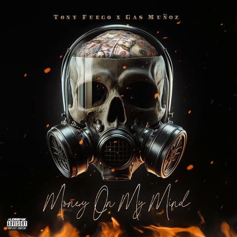 Money On My Mind (feat. Gas Munoz)