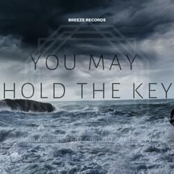 You May Hold the Key (feat. Carla J Patterson)