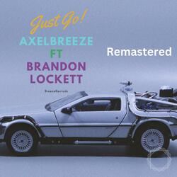 Just Go (feat. Brandon Lockett)