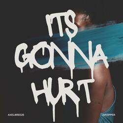 It's Gonna Hurt (feat. zip zipper)