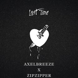Last Time (feat. zip zipper)
