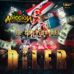 El Corrido Del Diler