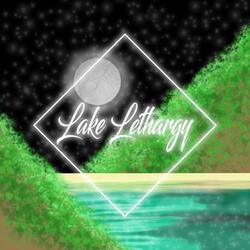 Lake Lethargy