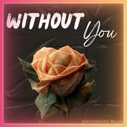 Without You (Instrumental, Arabic)