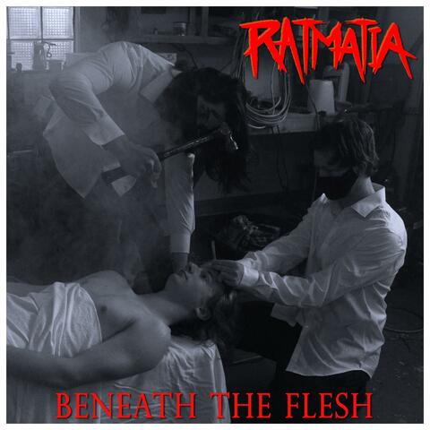 Beneath The Flesh