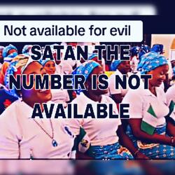 Satan the number you are calling is not available