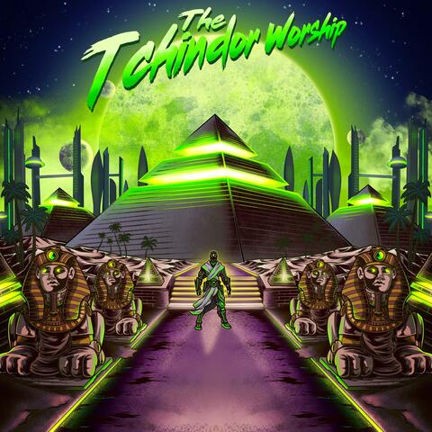The Tchindor Worship