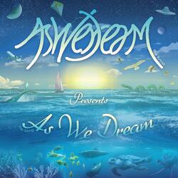 As We Dream