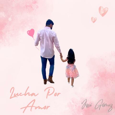 Lucha Por Amor