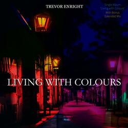 Living with Colours (Extended Version)