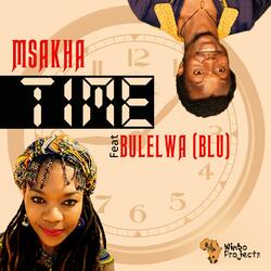 Time (feat. Bulelwa (Blu))