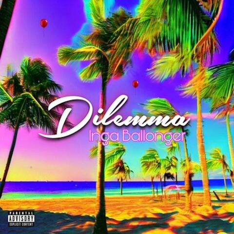 Dilemma (Inga Ballonger)