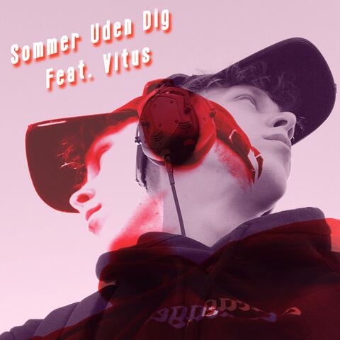 Sommer Uden Dig (feat. Vitus)
