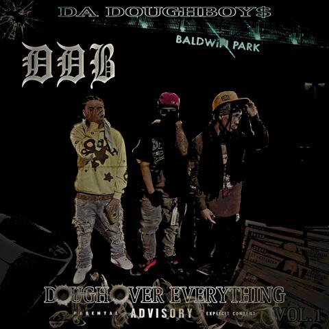 DOUGH OVER EVERYTHING