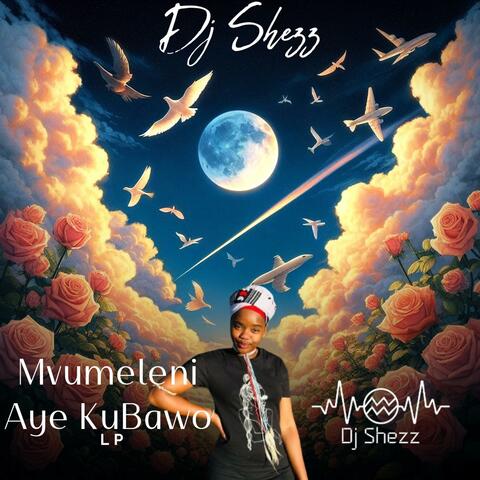 Mvumeleni Aye KuBawo Long Playlist