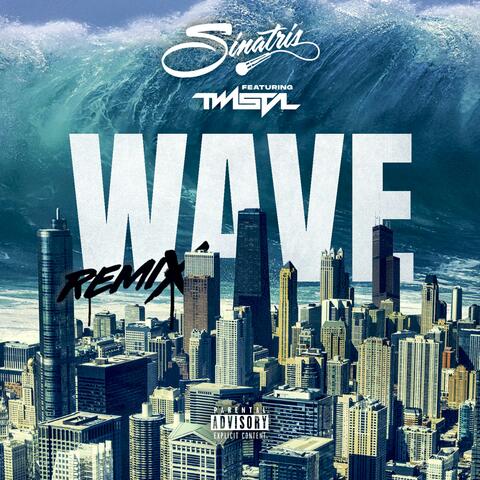 Wave (feat. Twista) [Remix]