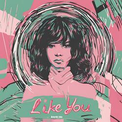 Like you