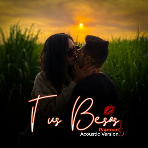 Tus Besos (Acoustic Version)