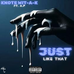 Just Like That (feat. A.P)