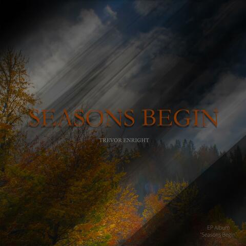 Seasons Begin