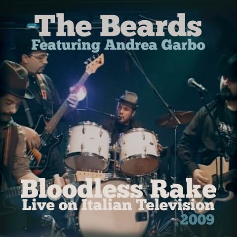 Bloodless Rake  (feat. Andrea Garbo) [Live on Italian Television 2009 TNE]