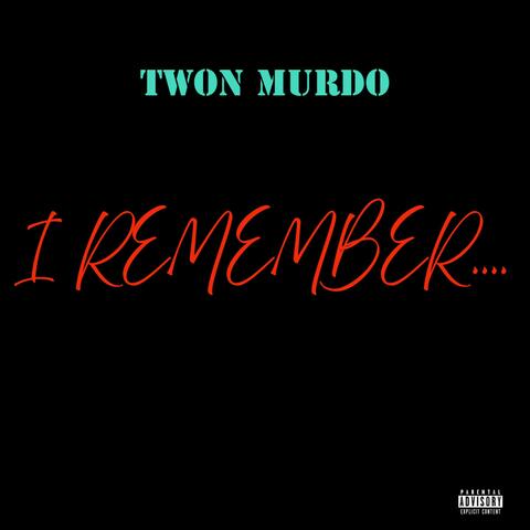 I Remember....(Hip Hop)