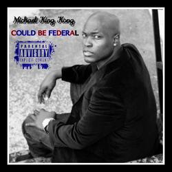 Could Be Federal