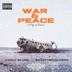 War & Peace (feat. SaveTheChildren & Hanabiibeats)