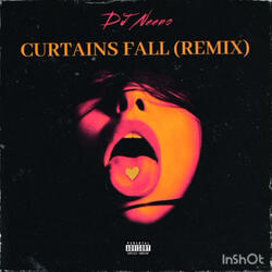 Curtains Fall