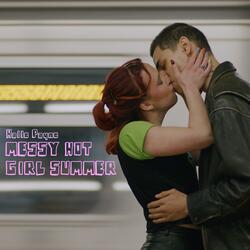 Messy Hot Girl Summer