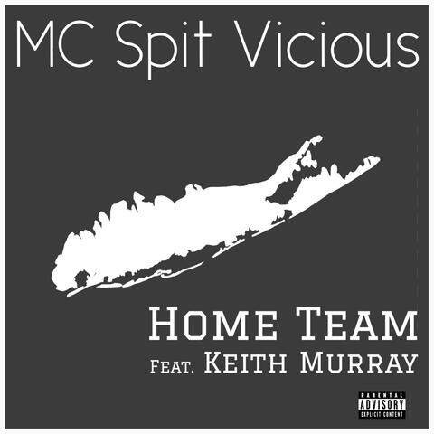 Home Team (feat. Keith Murray)