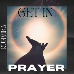 Get In Prayer