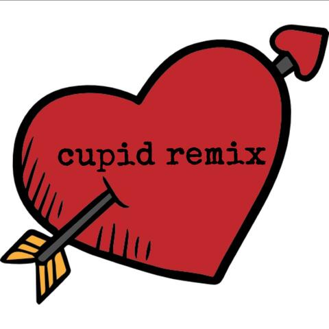 cupid (remix)