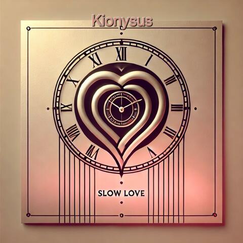 Slow Love