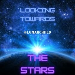 Looking Towards The Stars